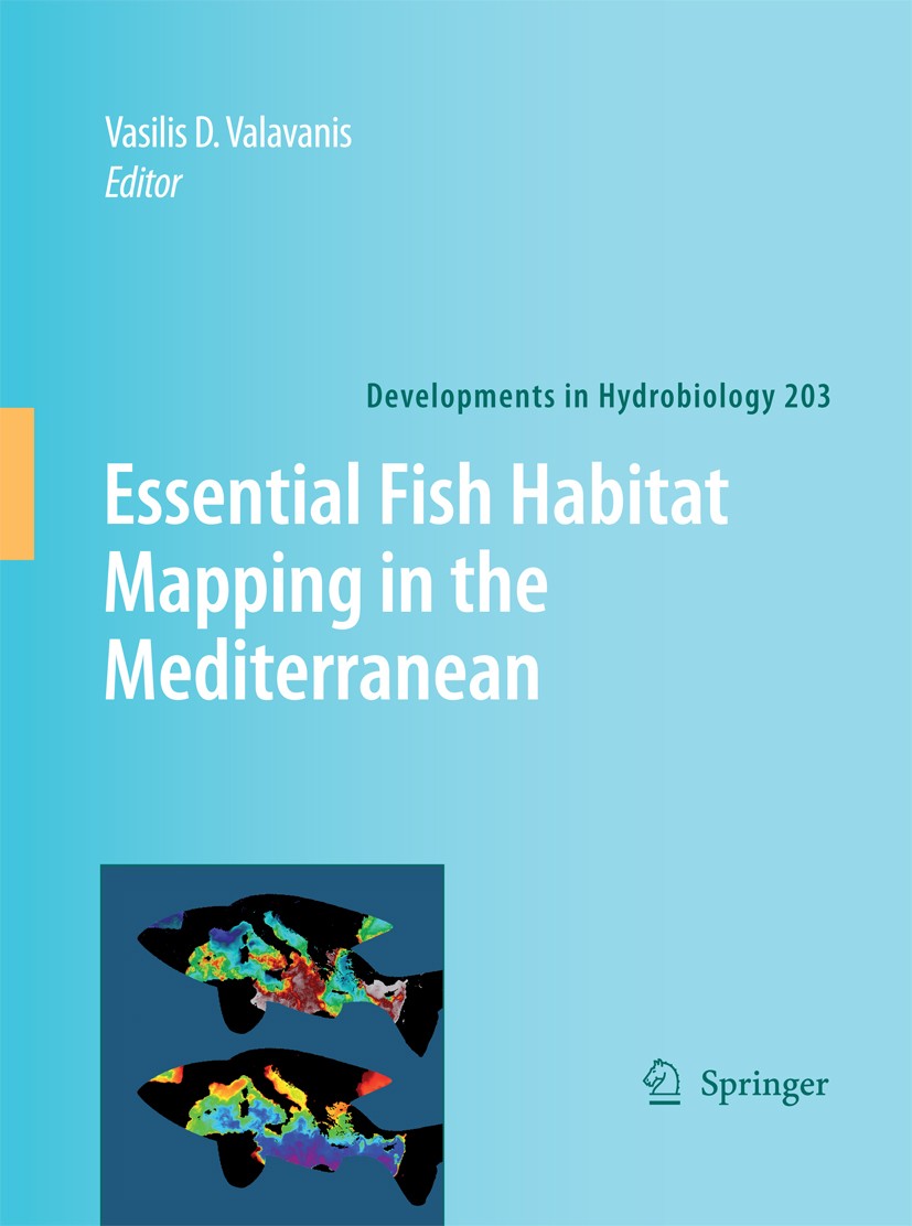 Book cover of Essential Fish Habitat Mapping in the Mediterranean by Vasilis Valavanis Book cover of Essential Fish Habitat Mapping in the Mediterranean by Vasilis Valavanis