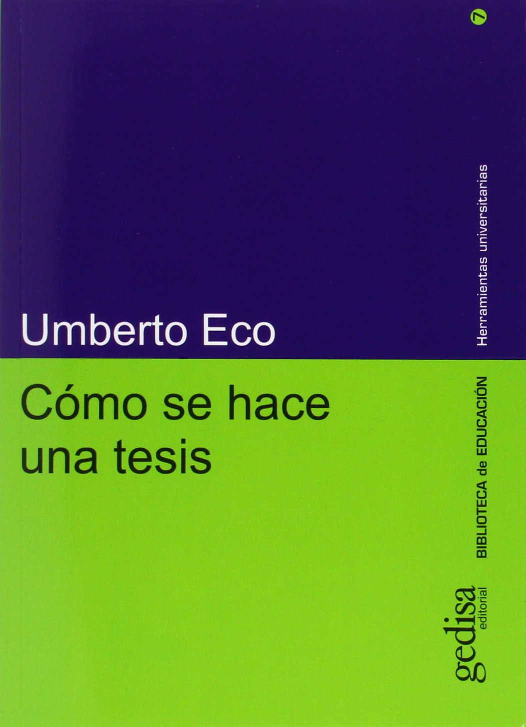 Book cover of Como Se Hace Una Tesis by Umberto Eco Book cover of Como Se Hace Una Tesis by Umberto Eco