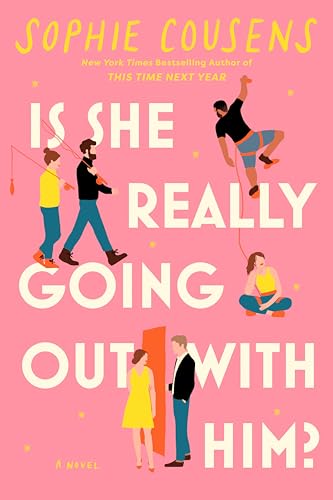 Book cover of Is She Really Going Out with Him? by Sophie Cousens Book cover of Is She Really Going Out with Him? by Sophie Cousens