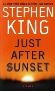Book cover of Just After Sunset EXP Stories by Stephen King Book cover of Just After Sunset EXP Stories by Stephen King