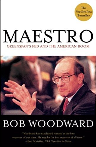 Book cover of Maestro: Greenspan's Fed and the American Boom by Bob Woodward Book cover of Maestro: Greenspan's Fed and the American Boom by Bob Woodward