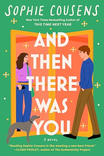Book cover of And Then There Was You by Sophie Cousens Book cover of And Then There Was You by Sophie Cousens