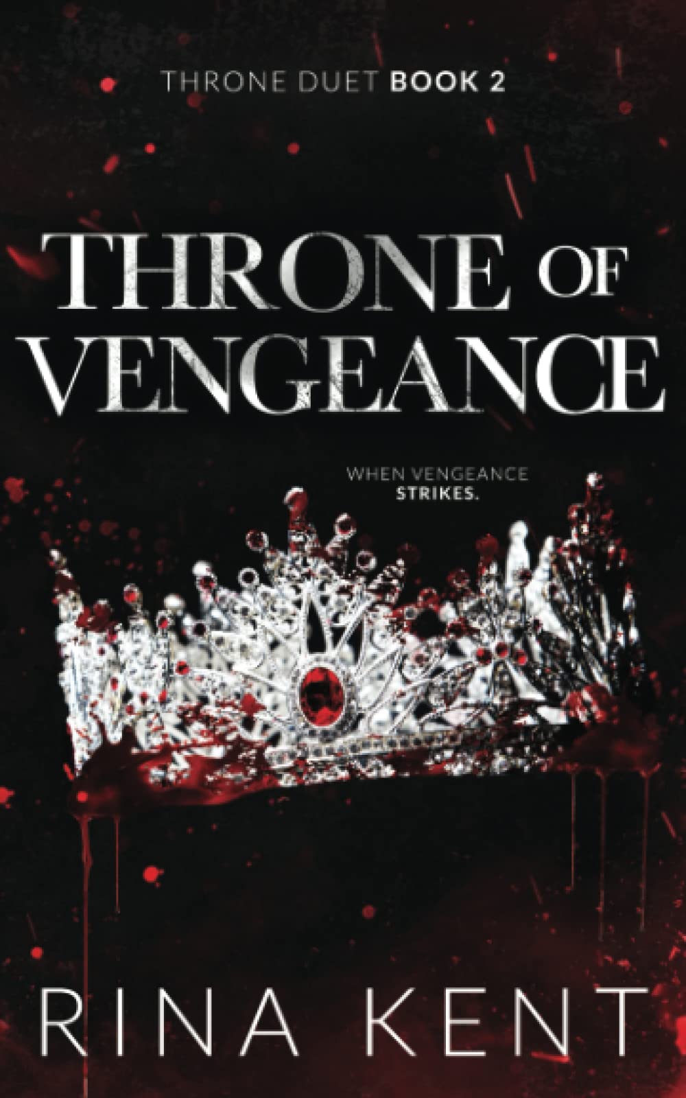 Book cover of Throne of Vengeance by Rina Kent Book cover of Throne of Vengeance by Rina Kent