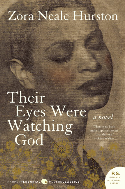 Book cover of Their Eyes Were Watching God by Zora Neale Hurston Book cover of Their Eyes Were Watching God by Zora Neale Hurston