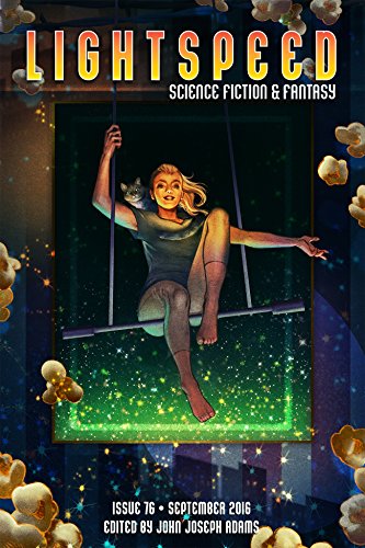 Book cover of Lightspeed Magazine, sep 2016 by John Joseph Adams Book cover of Lightspeed Magazine, sep 2016 by John Joseph Adams