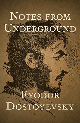 Book cover of Notes from Underground by Fyodor Dostoevsky Book cover of Notes from Underground by Fyodor Dostoevsky