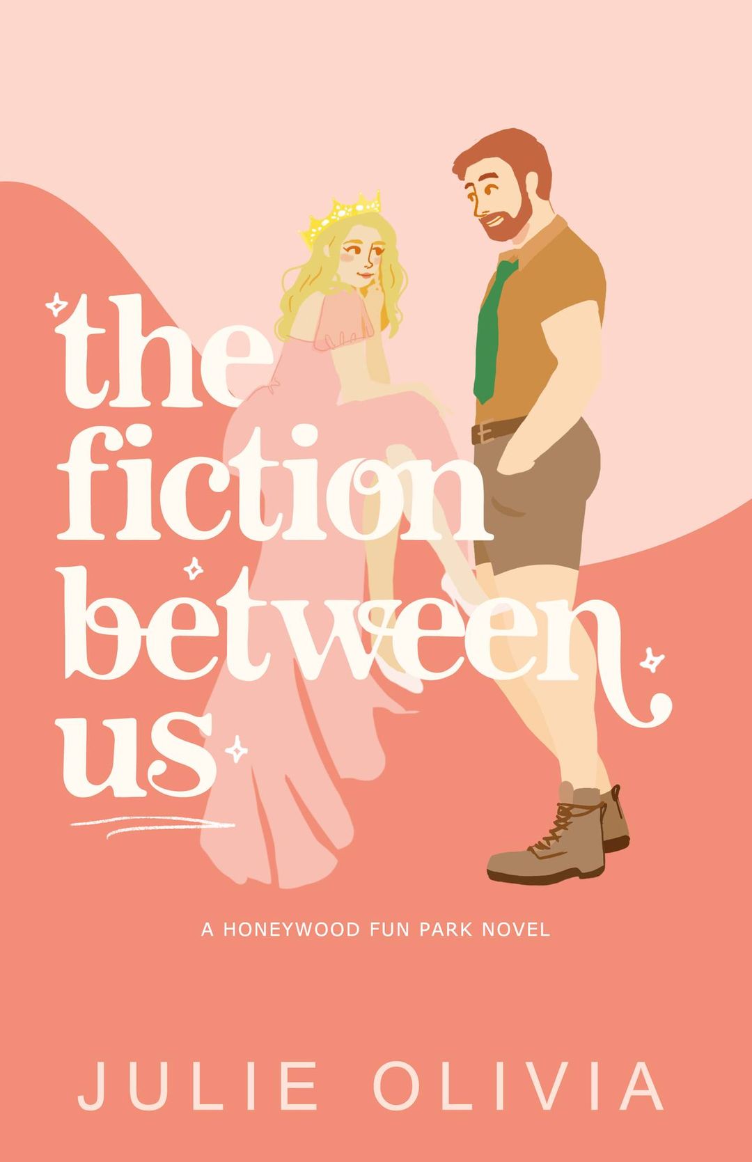 Book cover of The Fiction Between Us: Honeywood by Julie Olivia Book cover of The Fiction Between Us: Honeywood by Julie Olivia