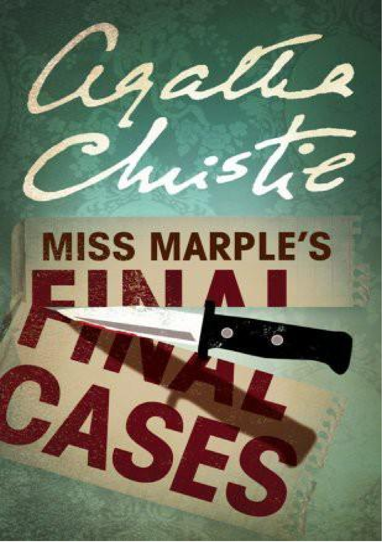 Book cover of Miss Marple's Final Cases by Agatha Christie Book cover of Miss Marple's Final Cases by Agatha Christie