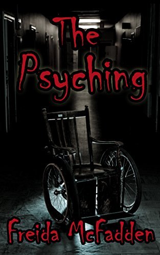 Book cover of The Psyching by Freida McFadden Book cover of The Psyching by Freida McFadden