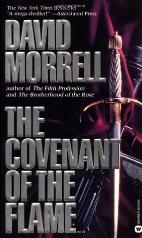 Book cover of The Covenant of the Flame by David Morrell Book cover of The Covenant of the Flame by David Morrell