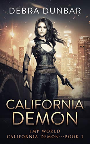 Book cover of California Demon by Debra Dunbar Book cover of California Demon by Debra Dunbar