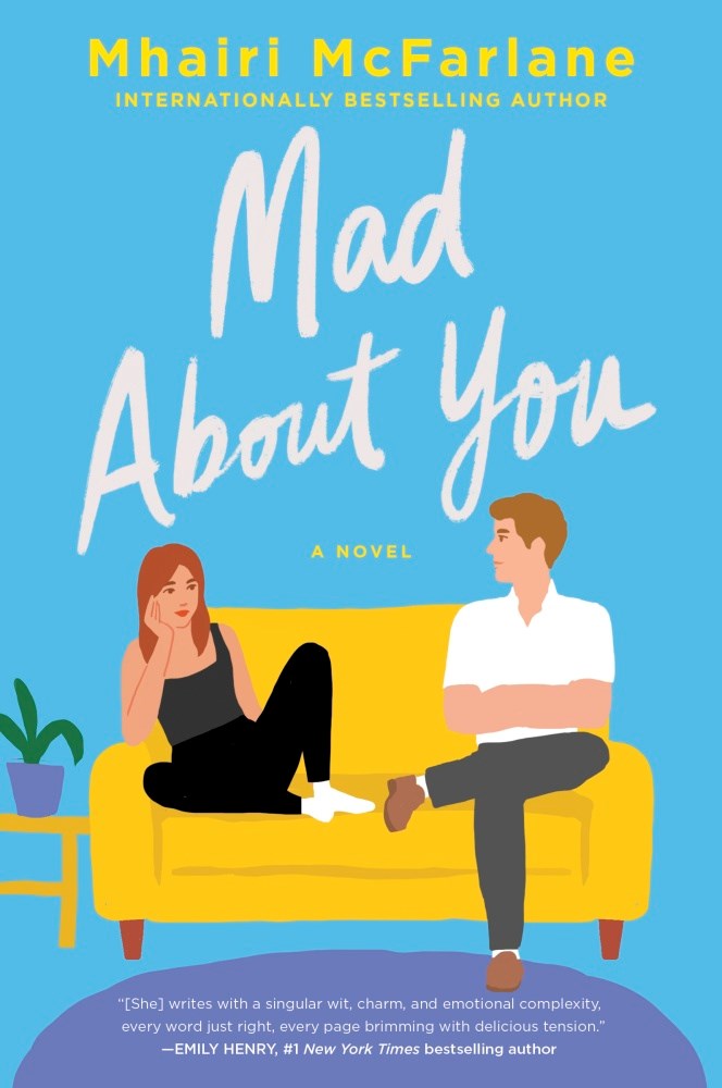 Book cover of Mad About You by Mhairi McFarlane Book cover of Mad About You by Mhairi McFarlane