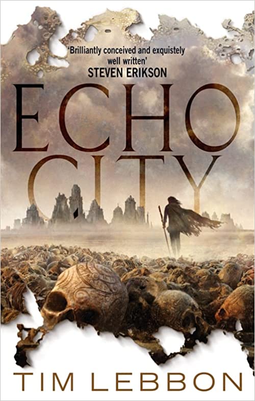 Book cover of Echo City by Tim Lebbon Book cover of Echo City by Tim Lebbon