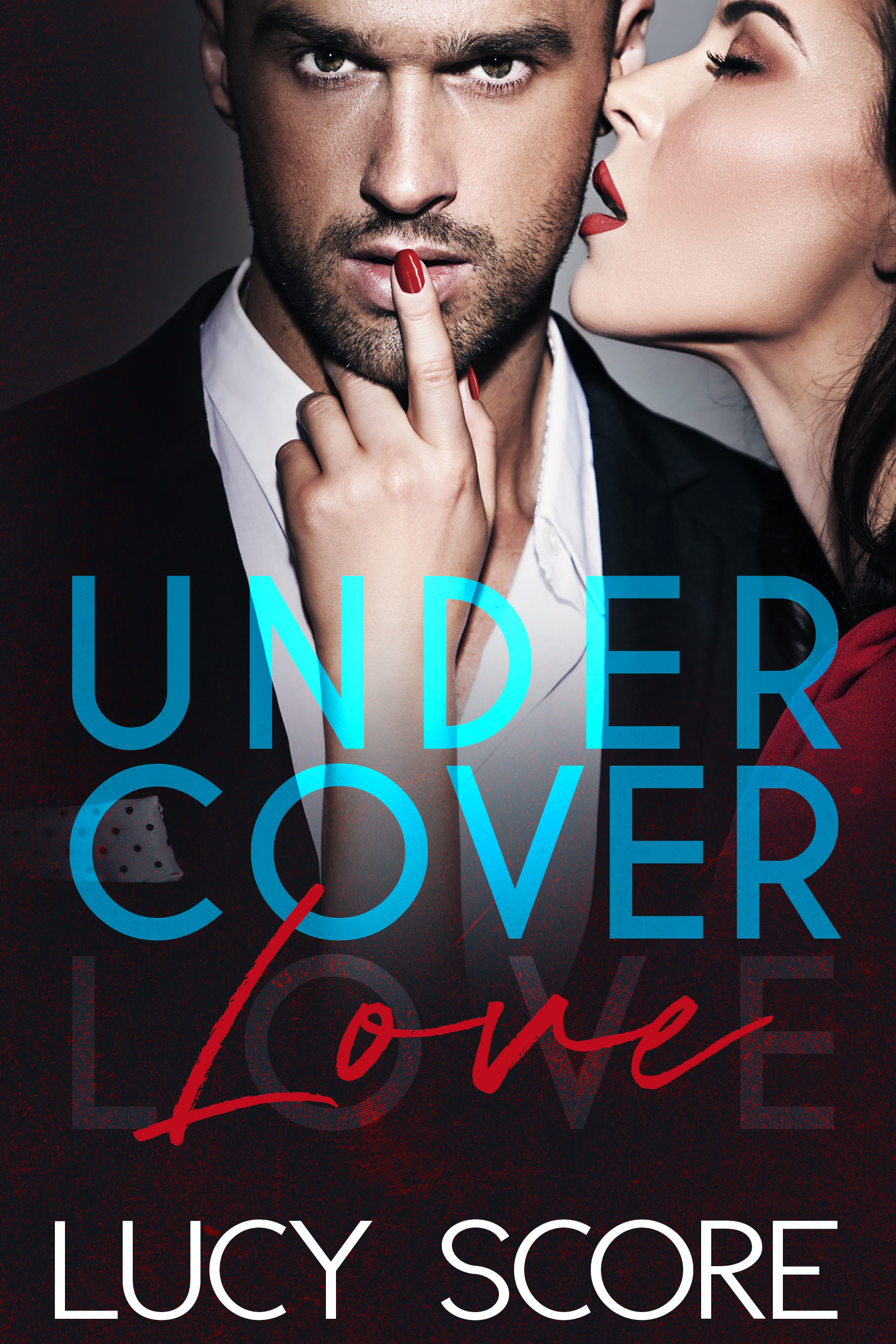 Book cover of Undercover Love by Lucy Score Book cover of Undercover Love by Lucy Score