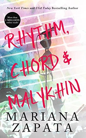 Book cover of Rhythm, Chord & Malykhin by Mariana Zapata Book cover of Rhythm, Chord & Malykhin by Mariana Zapata