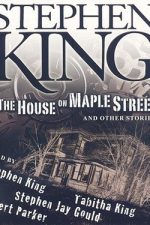 Book cover of The House on Maple Street by Stephen King Book cover of The House on Maple Street by Stephen King