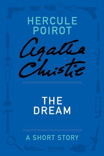 Book cover of The Dream by Agatha Christie Book cover of The Dream by Agatha Christie