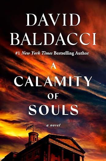 Book cover of A Calamity of Souls by David Baldacci Book cover of A Calamity of Souls by David Baldacci