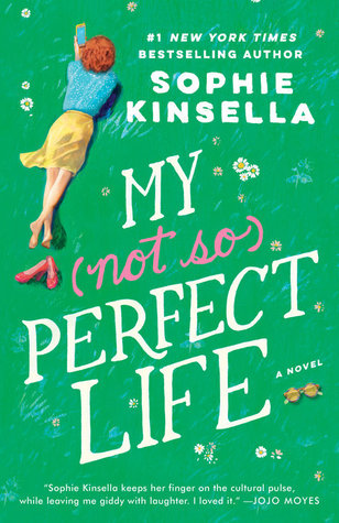 Book cover of My Not So Perfect Life by Sophie Kinsella Book cover of My Not So Perfect Life by Sophie Kinsella