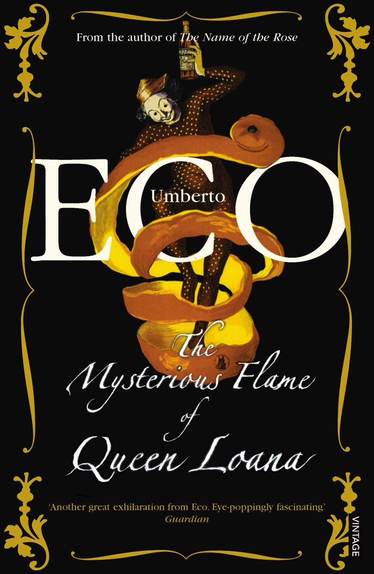Book cover of The Mysterious Flame Of Queen Loana by Umberto Eco Book cover of The Mysterious Flame Of Queen Loana by Umberto Eco