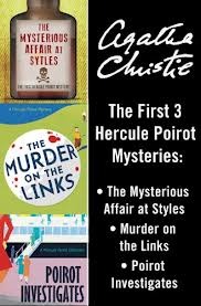 Book cover of The First 3 Hercule Poirot Mysteries: The Mysterious Affair at Styles / Murder on the Links / Poirot Investigates by Agatha Christie Book cover of The First 3 Hercule Poirot Mysteries: The Mysterious Affair at Styles / Murder on the Links / Poirot Investigates by Agatha Christie