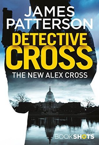 Book cover of Detective Cross by James Patterson Book cover of Detective Cross by James Patterson