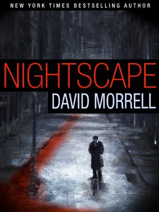 Book cover of Nightscape by David Morrell Book cover of Nightscape by David Morrell
