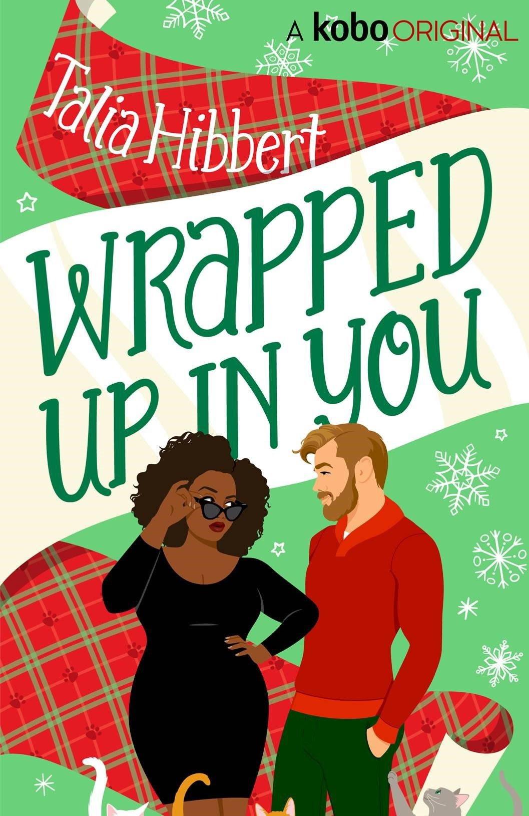 Book cover of Wrapped Up in You by Talia Hibbert Book cover of Wrapped Up in You by Talia Hibbert