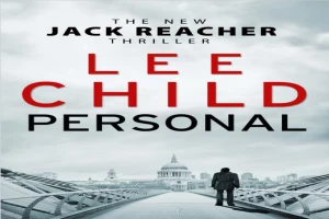 Book cover of Personal by Lee Child Book cover of Personal by Lee Child