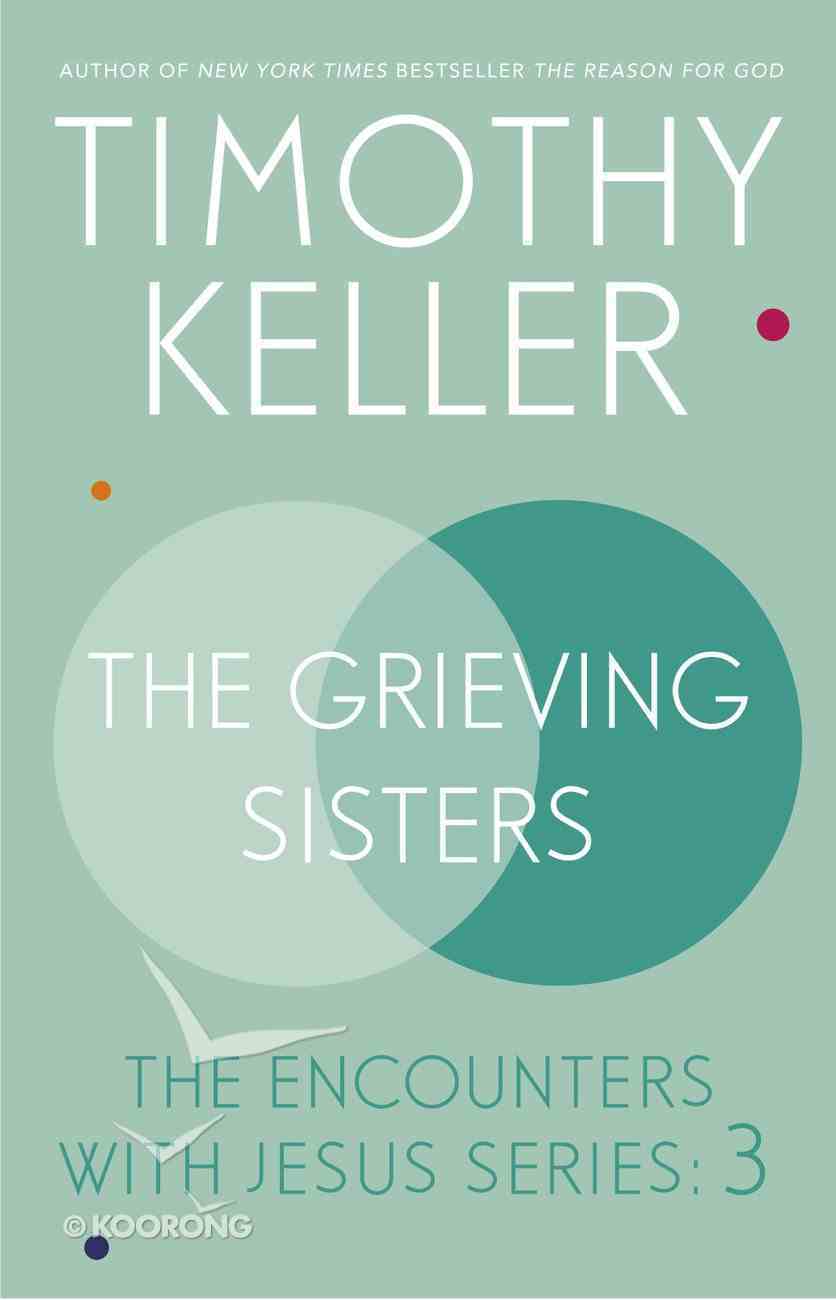 Book cover of The Grieving Sisters by Christine Pope Book cover of The Grieving Sisters by Christine Pope