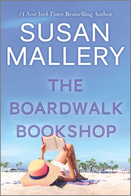 Book cover of The Boardwalk Bookshop by Susan Mallery Book cover of The Boardwalk Bookshop by Susan Mallery