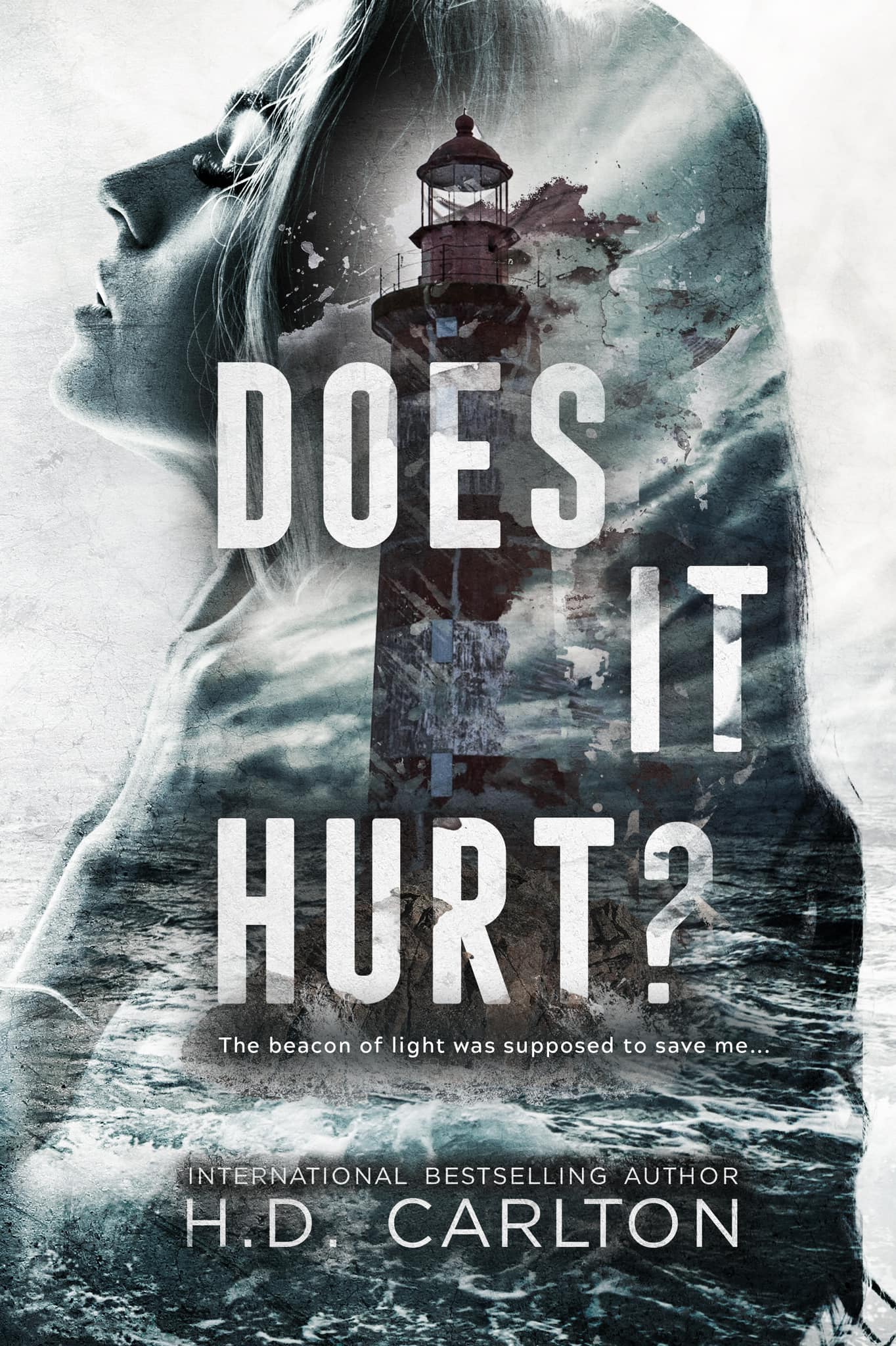 Book cover of Does It Hurt? by H. D. Carlton Book cover of Does It Hurt? by H. D. Carlton