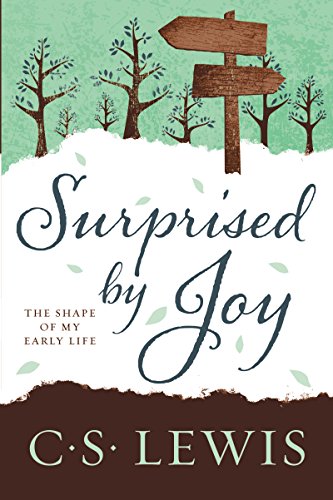 Book cover of Surprised by Joy: The Shape of My Early Life by c. s. lewis Book cover of Surprised by Joy: The Shape of My Early Life by c. s. lewis