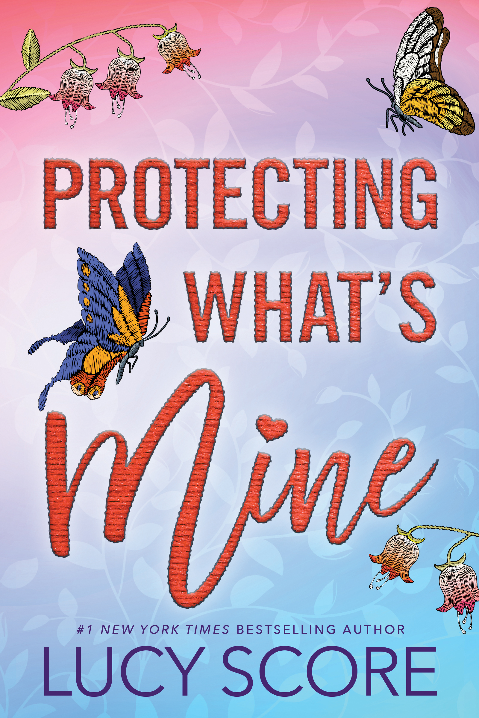 Book cover of Protecting What's Mine by Lucy Score Book cover of Protecting What's Mine by Lucy Score