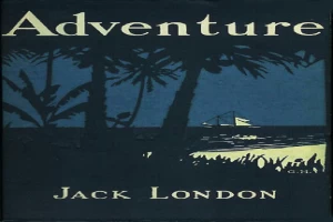 Book cover of Adventure by Jack London Book cover of Adventure by Jack London