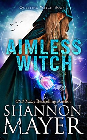 Book cover of Aimless Witch by Shannon Mayer Book cover of Aimless Witch by Shannon Mayer