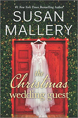Book cover of The Christmas Wedding Guest by Susan Mallery Book cover of The Christmas Wedding Guest by Susan Mallery