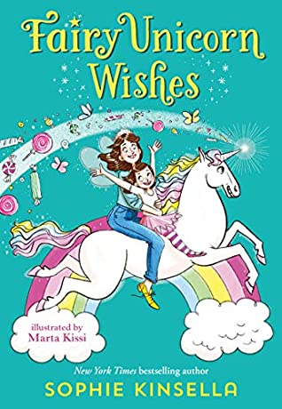 Book cover of Unicorn Wishes by Sophie Kinsella Book cover of Unicorn Wishes by Sophie Kinsella