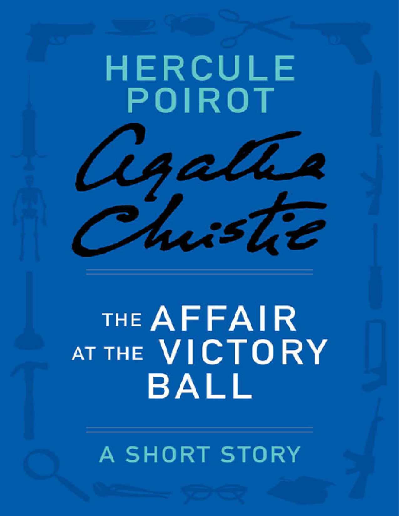 Book cover of The Affair at the Victory Ball by Agatha Christie Book cover of The Affair at the Victory Ball by Agatha Christie