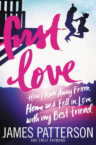 Book cover of First Love by James Patterson Book cover of First Love by James Patterson