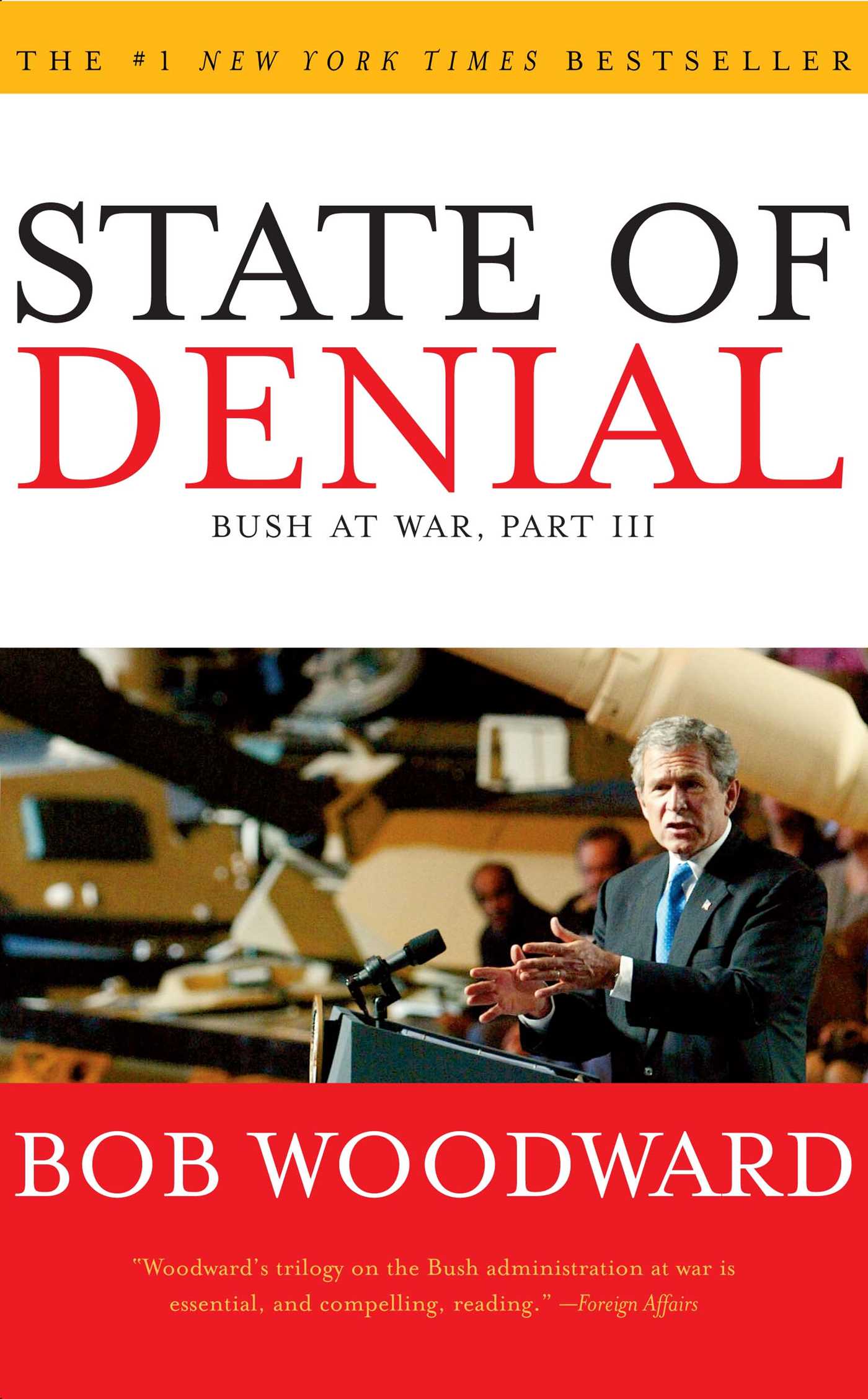 Book cover of State of Denial by Bob Woodward Book cover of State of Denial by Bob Woodward