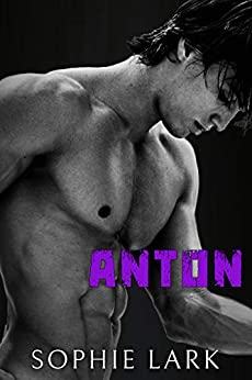 Book cover of Anton by Sophie Lark Book cover of Anton by Sophie Lark