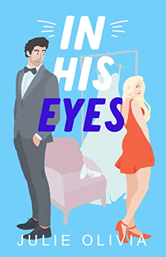 Book cover of In His Eyes: Into You by Julie Olivia Book cover of In His Eyes: Into You by Julie Olivia